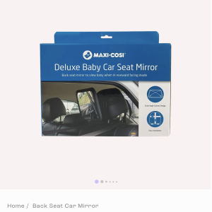 Maxi - Cosi Back seat car mirror